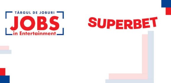 SUPERBET vine ca expozant la prima ediție a Târgului de Joburi – Jobs in Entertainment ce va avea loc pe 16-17 Aprilie la Sala Palatului